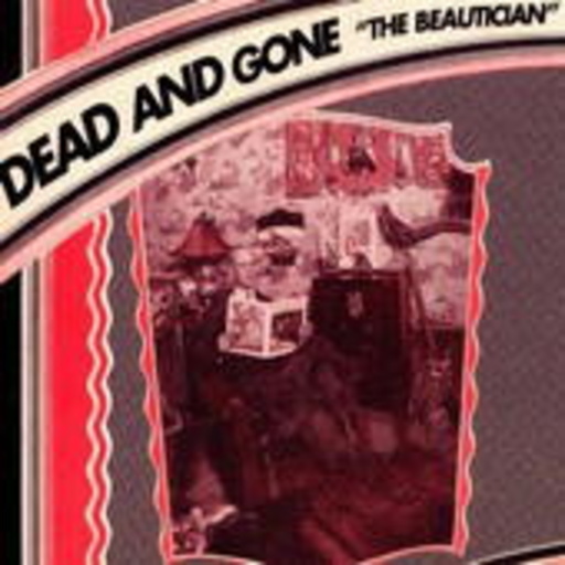 Dead And Gone – The Beauticon (Digipak)