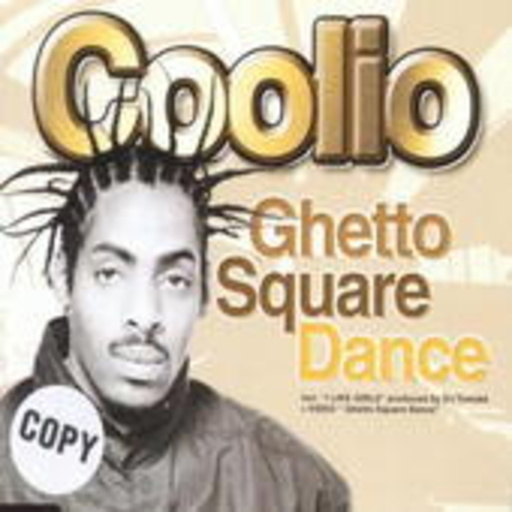 Coolio – Ghetto Square Dance