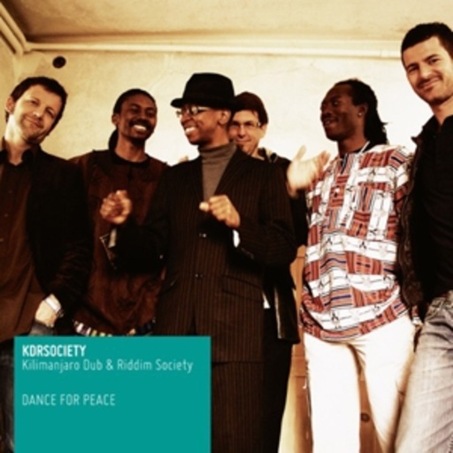 Kilimanjaro Dub & Riddim Society – Dance To Peace