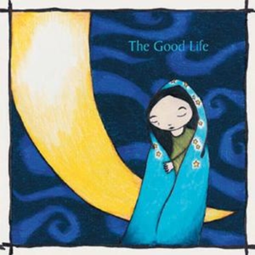 The Good Life – Novena On A Nocturne