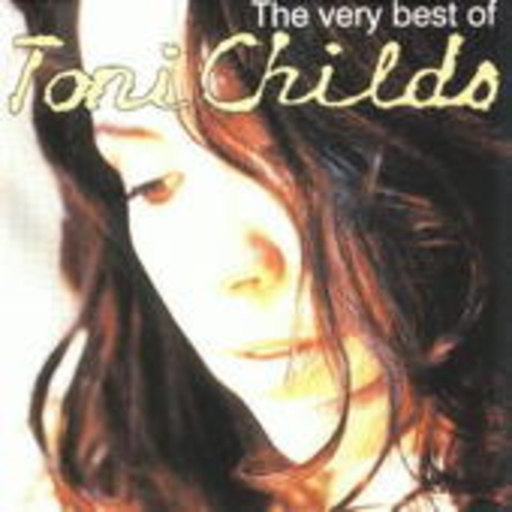Toni Childs – The Very Best Of Toni Childs