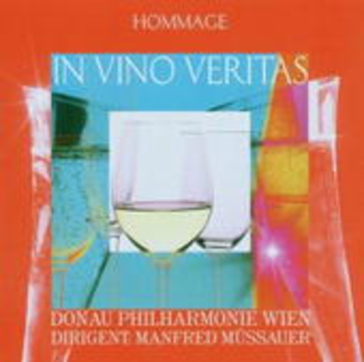 Donau Philharmonie Wien – In Vino Veritas