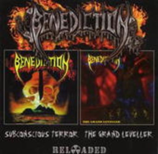 Benediction – Subconscious Terror/The Grand Leveller - Reloaded