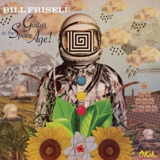 Bill Frisell – Guitar In The Space Age
