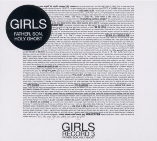 Girls – Father, Son, Holy Ghost