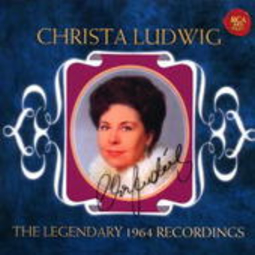 Christa Ludwig – The Legendary 1964 Recordings