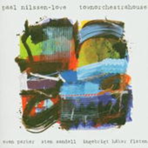 Parker Nilssen-Love – Townorchestrahouse