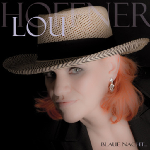 Lou Hoffner – Blaue Nacht...