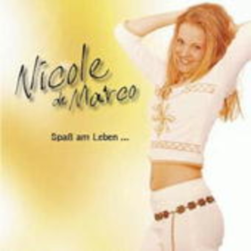 Nicole de Marco – Spass am Leben...