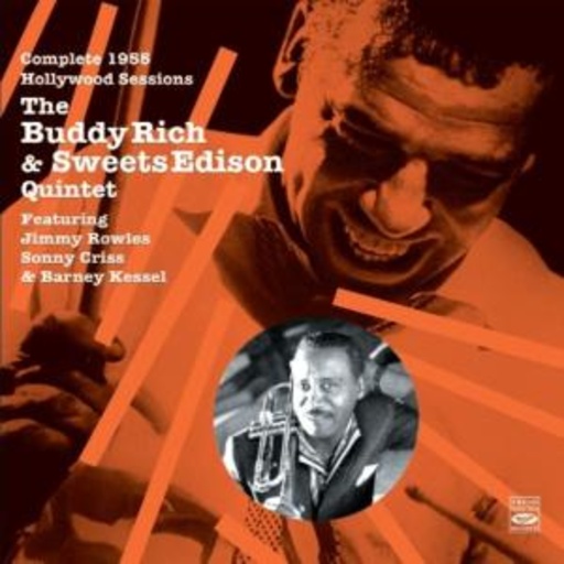 Buddy Rich & Sweets Edison Quintet – Complete 1955 Hollywood Sessions