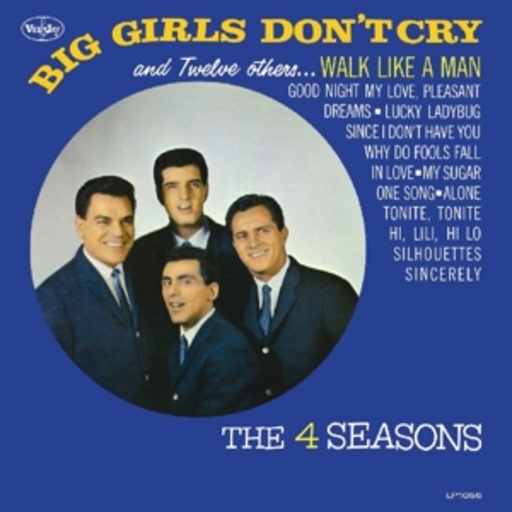 Four Seasons – Big Girl's Don't Cry & 12 More