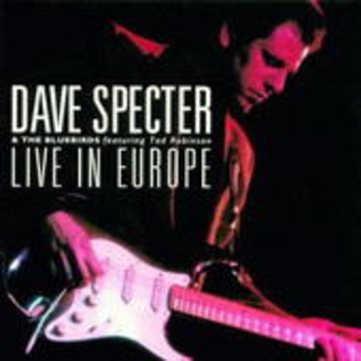 Dave Specter & The Bluebirds – Live In Europe