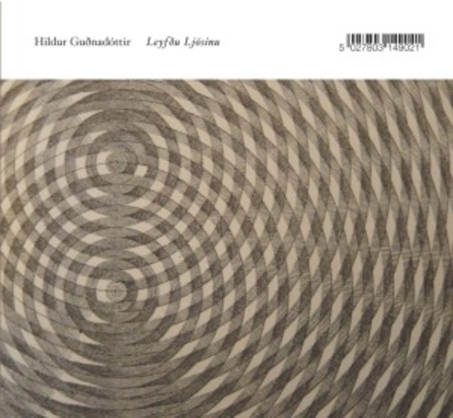 Hildur Guðnadóttir – Leyfðu Ljósinu