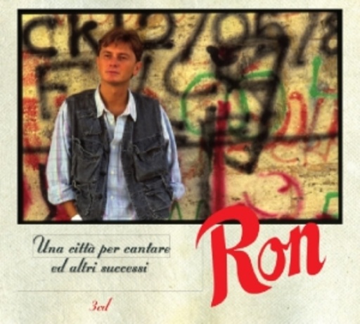 Ron – Una Citta Per Cantare Ed Altri Successi