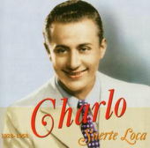 Charlo – Suerta Loca