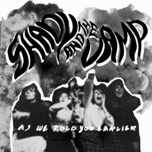 Shady And The Vamp – As We Told You Earlier