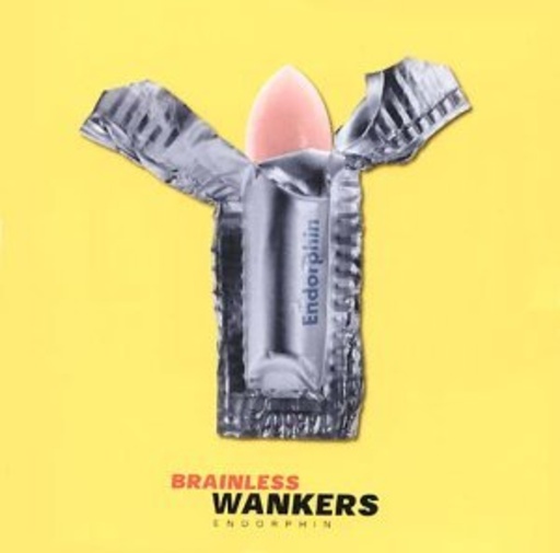 Brainless Wankers – Endorphin