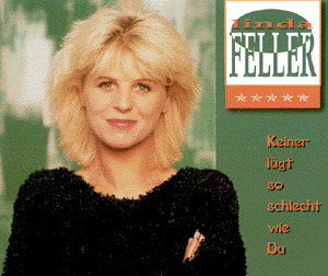 Linda Feller – Keiner lügt so schlecht wie Du