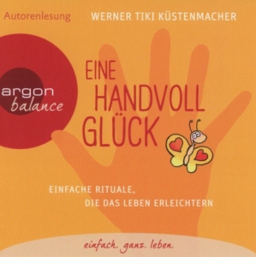 Werner Tiki Küstenmacher – Eine Handvoll Glück