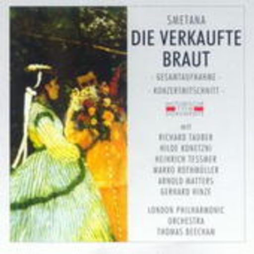Thomas Beecham/Richard Tauber – Die verkaufte Braut (GA 1939 aus London)