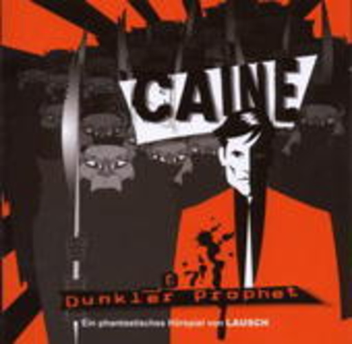 Diverse – Caine 07 - Dunkler Prophet