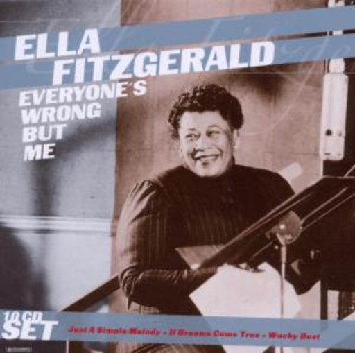 Ella Fitzgerald – Everyone Is Wrong But Me
