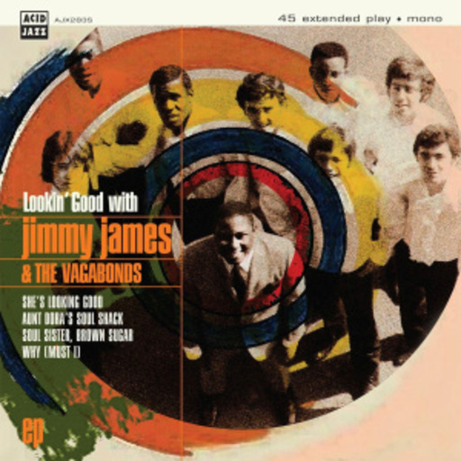 Jimmy James & The Vagabonds – Lookin' Good With