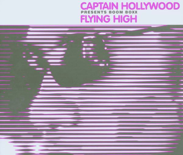 Captain Hollywood – Flying High