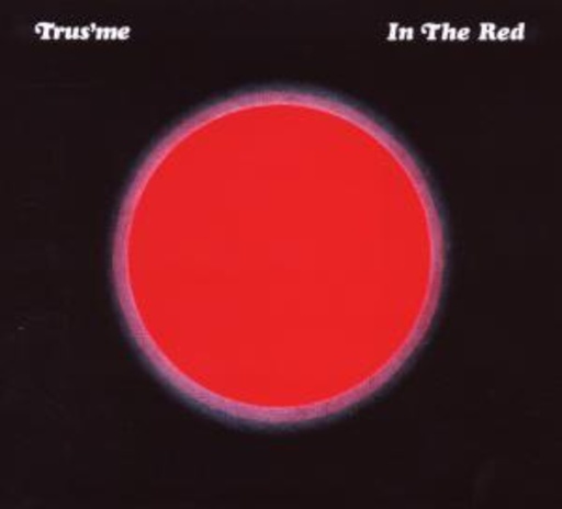 Trus'Me – In The Red