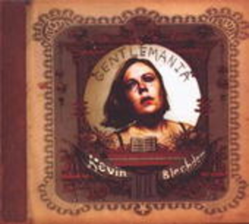 Kevin Blechdom – Gentlemania