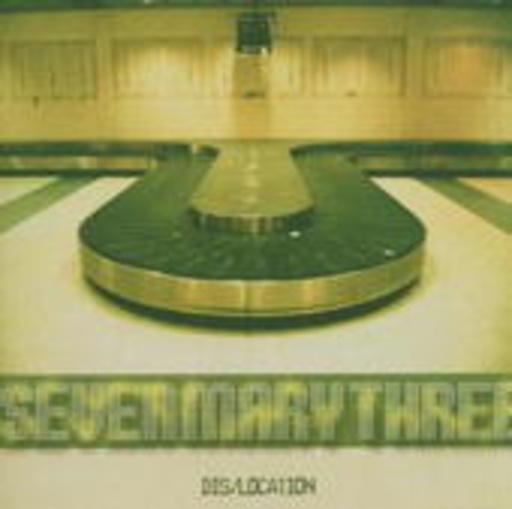 Seven Mary Three – Dis/Location