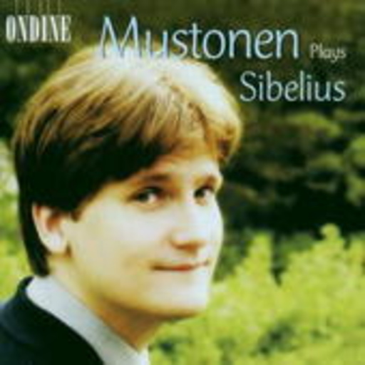 Olli Mustonen – Mustonen Plays Sibelius