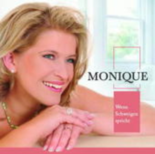Monique – Wenn Schweigen spricht