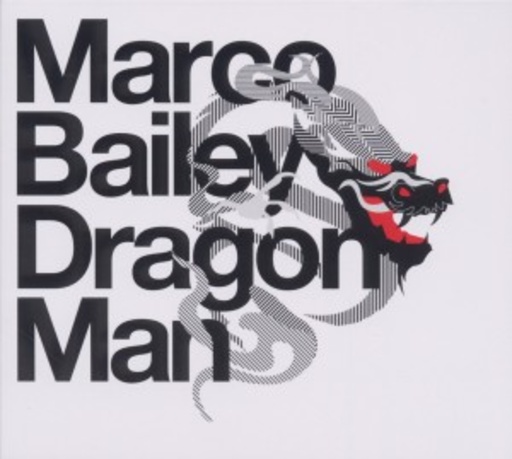 Dragon Man (Mixed By Marco Bailey)