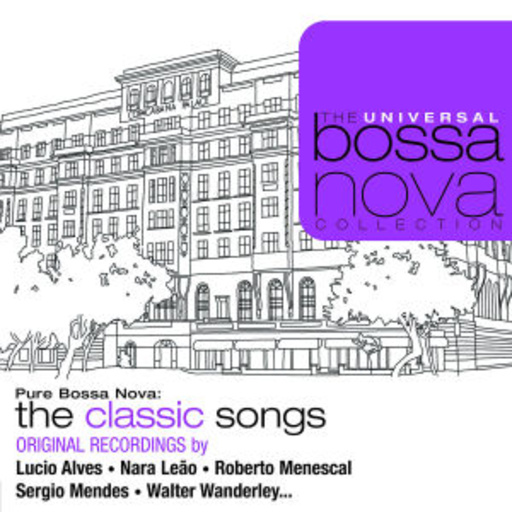 Diverse – Pure Bossa Nova - The Classic Songs (The Universal Bossa Nova Collection Serie)