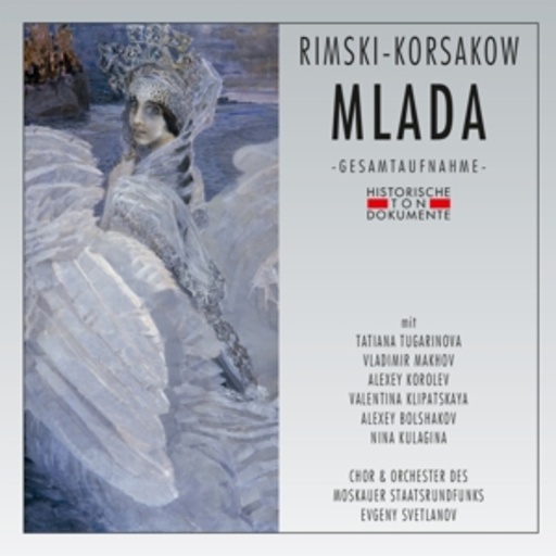 Evgeny Svetlanov – Mlada (GA 1962 aus Moskau)
