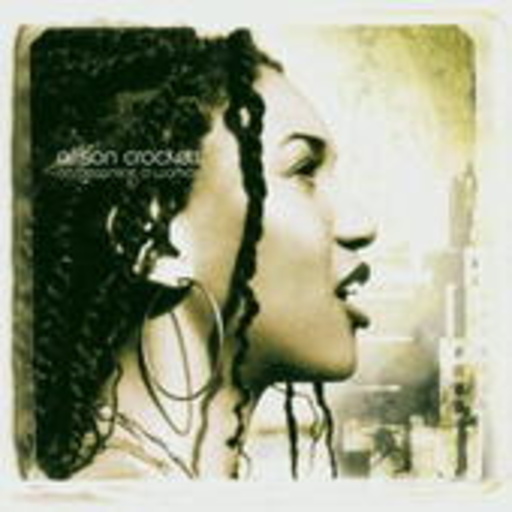 Alison Crockett – On Becoming A Woman