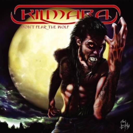 Kilmara – Don't Fear The Wolf