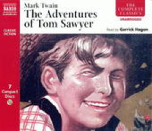 Garrick Hagon – The Adventures Of Tom Sawyer (The Complete Classics)