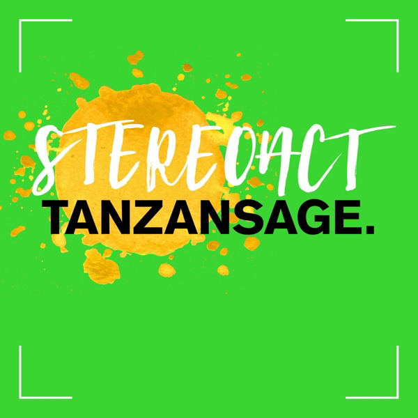 Stereoact – Tanzansage