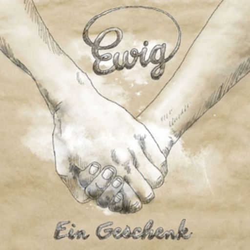 Ewig – Ein Geschenk