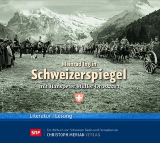 Meinrad Inglin – Schweizerspiegel