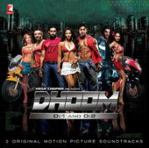 Diverse – Dhoom/Dhoom 2