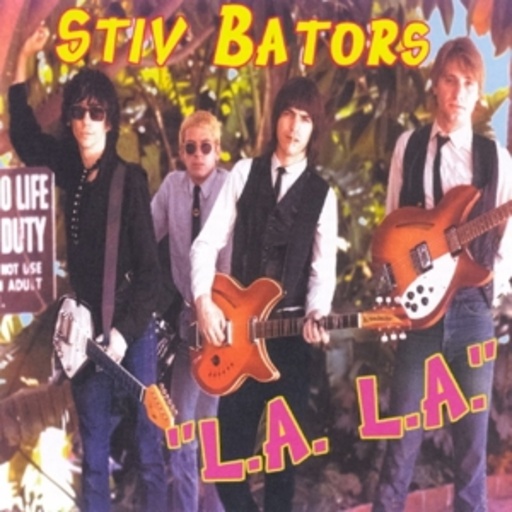 Stiv Bators – L.A., L.A.