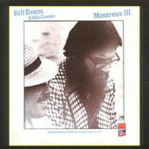 Bill Evans & Eddie Gomez – Montreux III