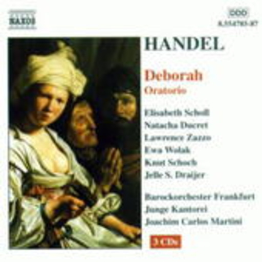 Joachim Carlos Martini/Barockorchester Frankfurt/Junge Kantorei – Deborah - Oratorio