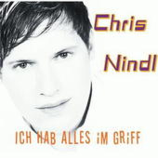 Chris Nindl – Ich hab alles im Griff
