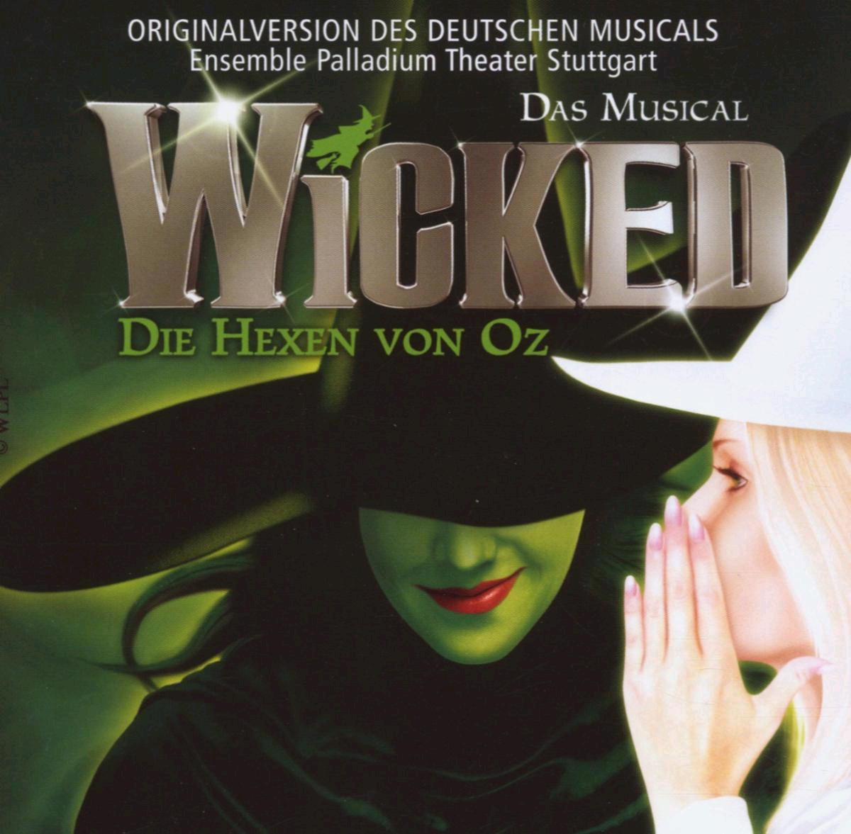 Diverse – Wicked - Die Hexen von Oz