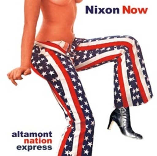 Nixon Now – Altamont Nation Express