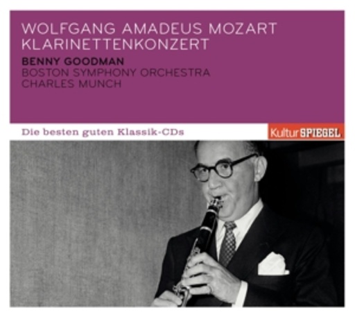 Benny Goodman – Klarinettenkonzert KV 622